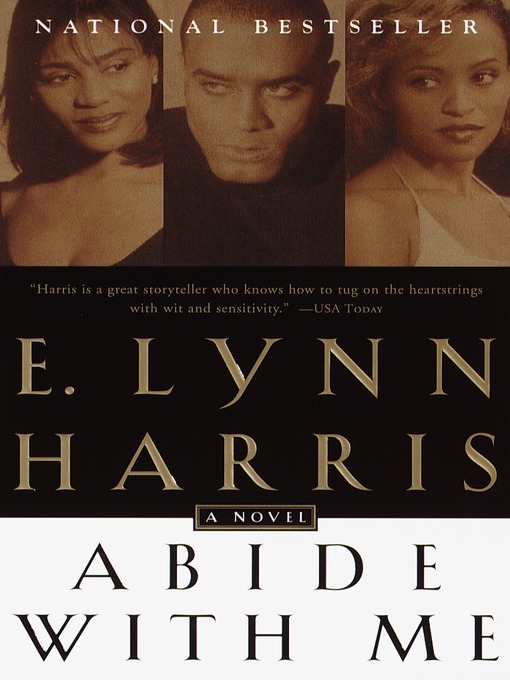 Title details for Abide with Me by E. Lynn Harris - Available